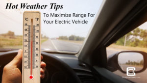 Hot Weather Tips For Electric Vehicles - ClipperCreek By Enphase